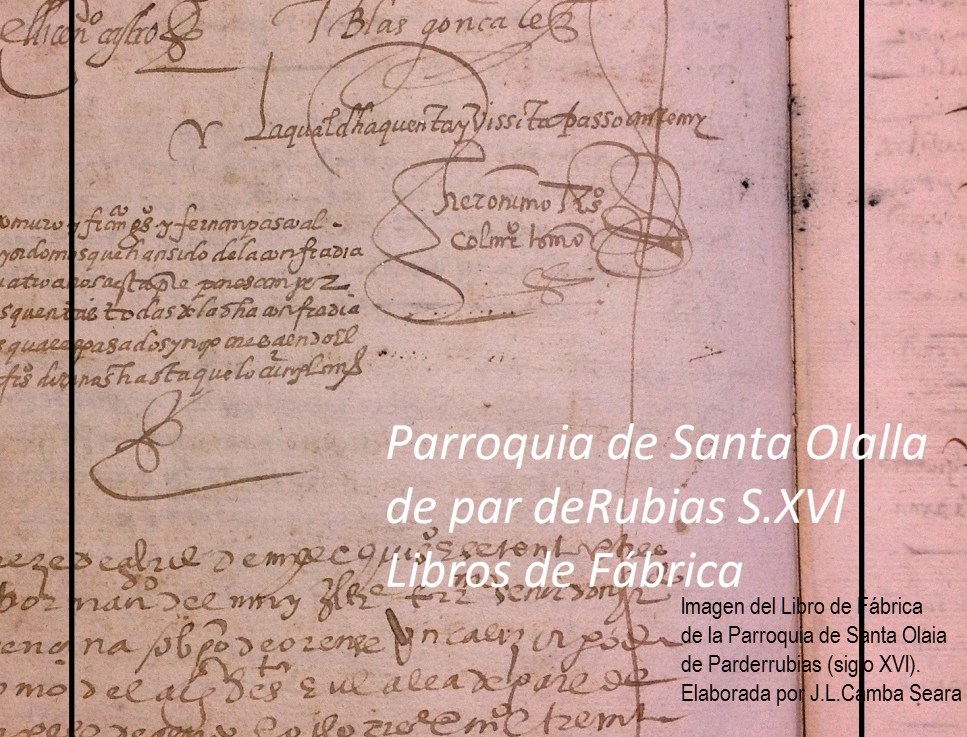 Se cumplen 450 años del nacimiento de 14 vecinos y de cuatro casamientos en Santa Olaia de Parderrubias (1566-2016). Por José Luis Camba&nbsp;Seara